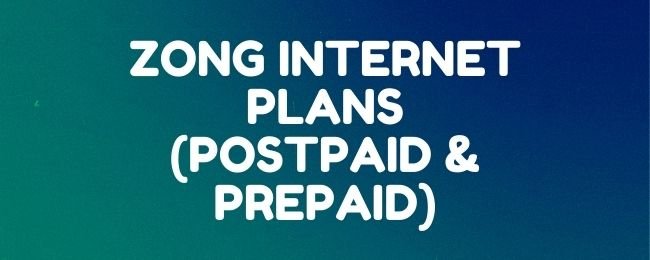 Zong daily, weekly, and monthly internet plans